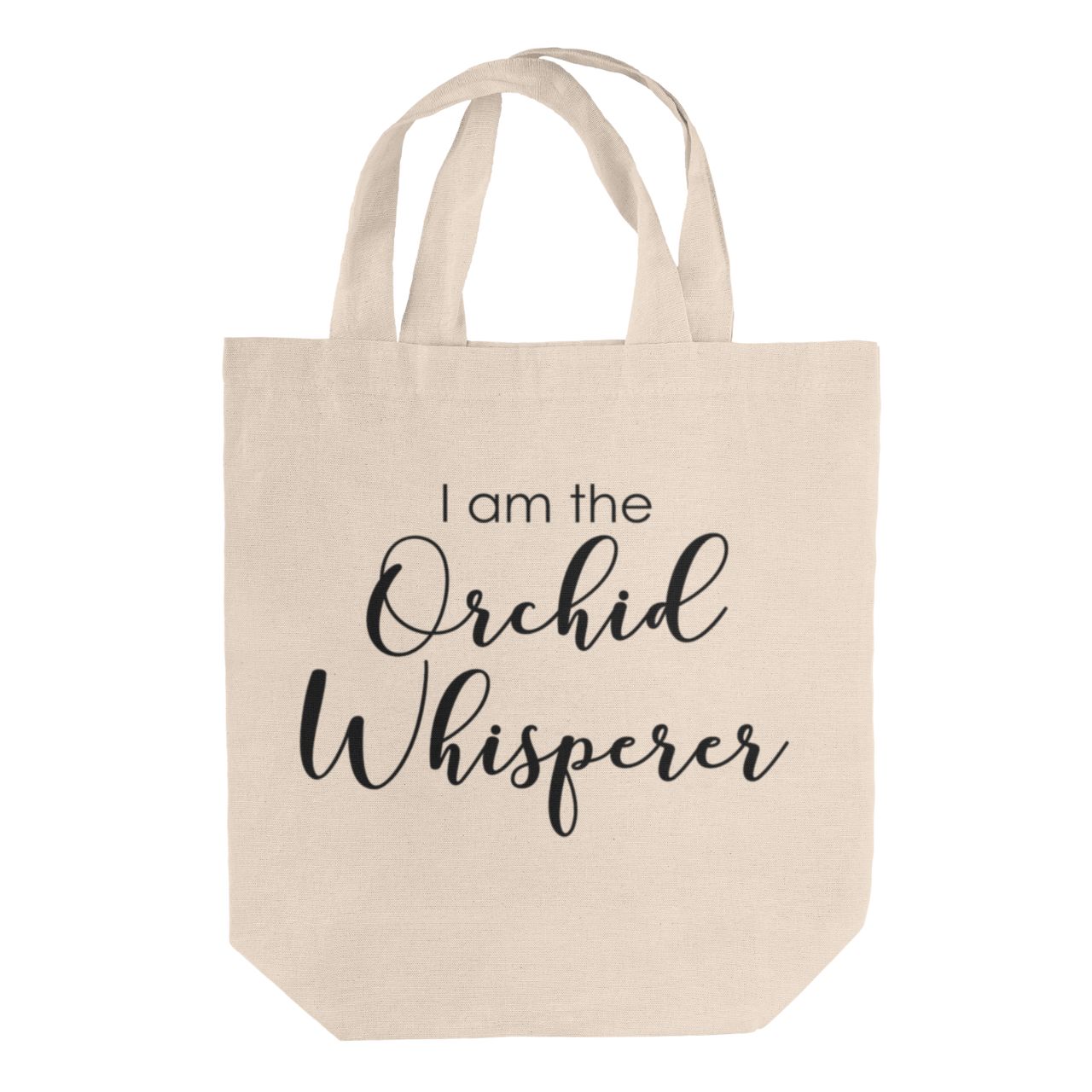 I Am The Orchid Whisperer Tote Bag
