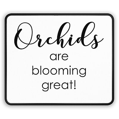 Copy of Blooming Great Orchid Mouse Pad