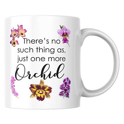 One More Orchid White Coffee Mug One More Orchid White Coffee Mug
