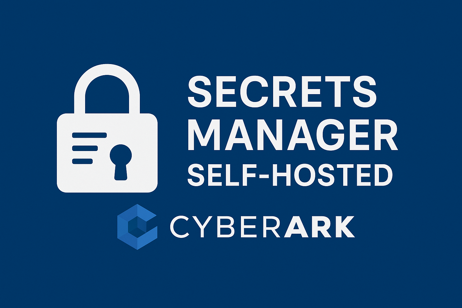 Secrets Manager, Self-Hosted Secrets Manager, Self-Hosted