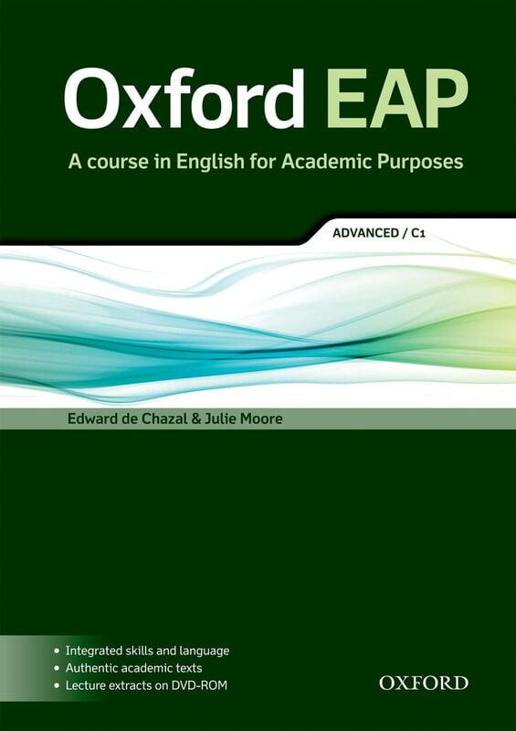 Oxford EAP (1ed) - Student Book - Advanced / C1 + DVD-ROM Oxford EAP (1ed) - Student Book - Advanced / C1 + DVD-ROM