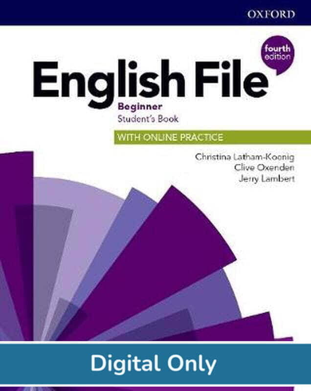 English File (4ed) Beginner Student eBook English File (4ed) Beginner Student eBook