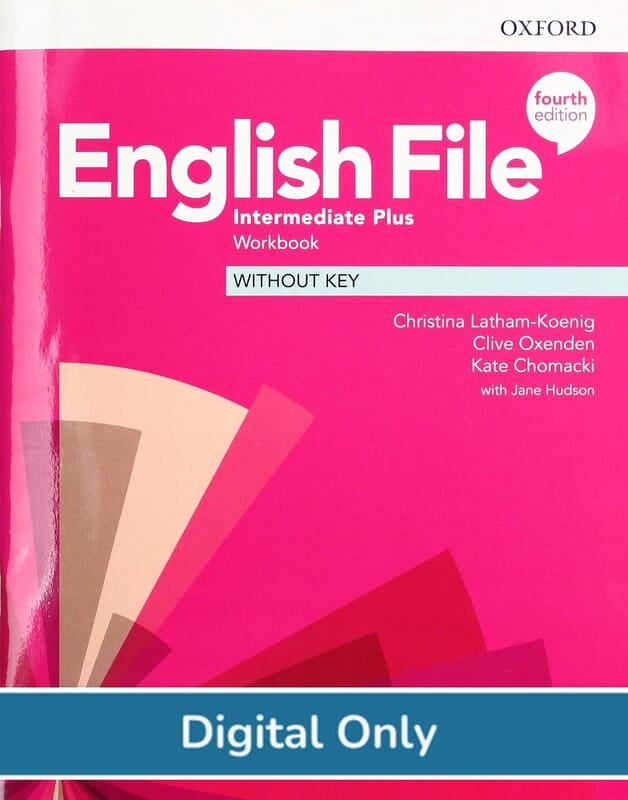 English File (4ed) Intermediate Plus Digital Workbook English File (4ed) Intermediate Plus Digital Workbook
