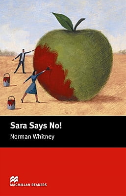 Macmillan Reader (1ed) - Sara Says No! - Starter