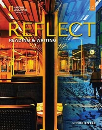 Reflect Reading & Writing 4: Online Practice with Student's eBook (IAC) Reflect Reading & Writing 4: Online Practice with Student's eBook (IAC)