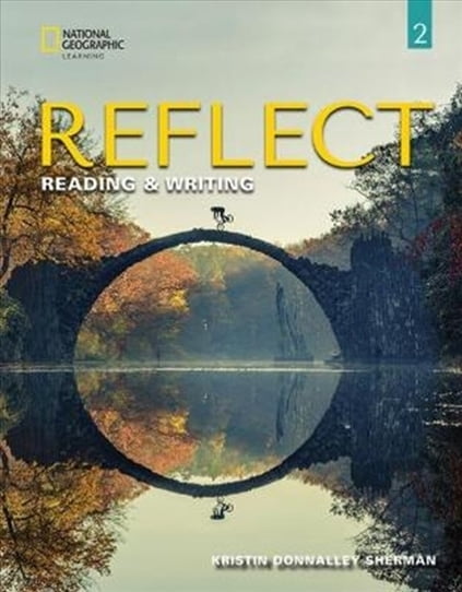 Reflect Reading & Writing 2 Teacher's Guide Reflect Reading & Writing 2 Teacher's Guide