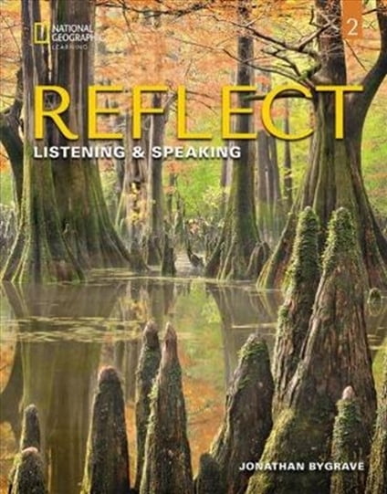 Reflect Listening & Speaking 2: Online Practice with Student's eBook (IAC) Reflect Listening & Speaking 2: Online Practice with Student's eBook (IAC)