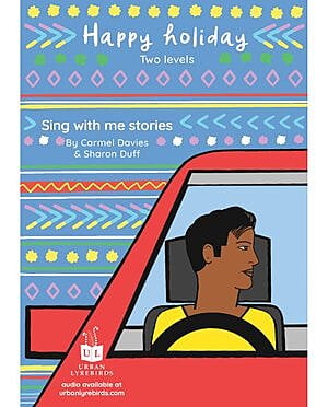 Sing with Me Stories (1ed) - Happy Holiday - A1/A2 + Downloadable Audio Sing with Me Stories (1ed) - Happy Holiday - A1/A2 + Downloadable Audio
