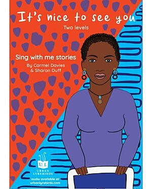 Sing with Me Stories (1ed) - It's Nice to see you - A1/A2 + Downloadable Audio Sing with Me Stories (1ed) - It's Nice to see you - A1/A2 + Downloadable Audio