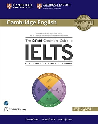 Official Cambridge Guide to IELTS - Student's Book with Answers and Audio DVD-ROM
