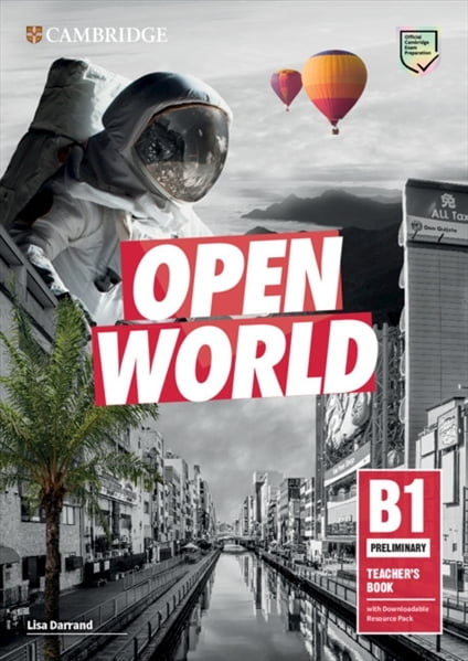 Open World (1ed) - Teacher Book - B1 Preliminary + with Downloadable Resource Pack Open World (1ed) - Teacher Book - B1 Preliminary + with Downloadable Resource Pack