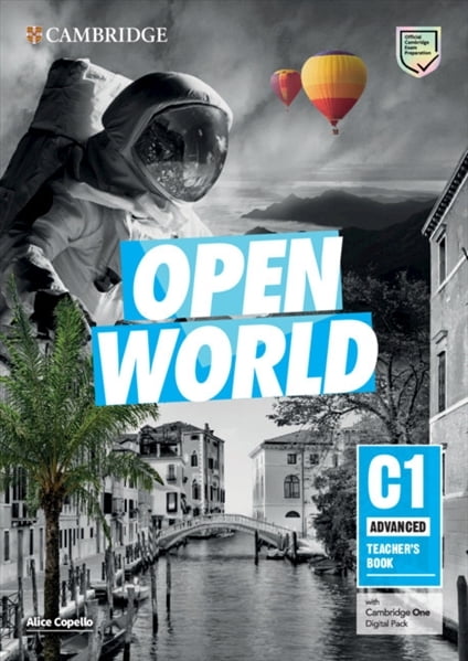 Open World (1ed) - Teacher Book - C1 Advanced + with Cambridge One Digital Pack Open World (1ed) - Teacher Book - C1 Advanced + with Cambridge One Digital Pack