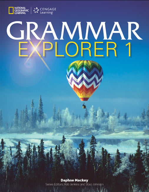 Grammar Explorer Student Book Level 1 Grammar Explorer Student Book Level 1