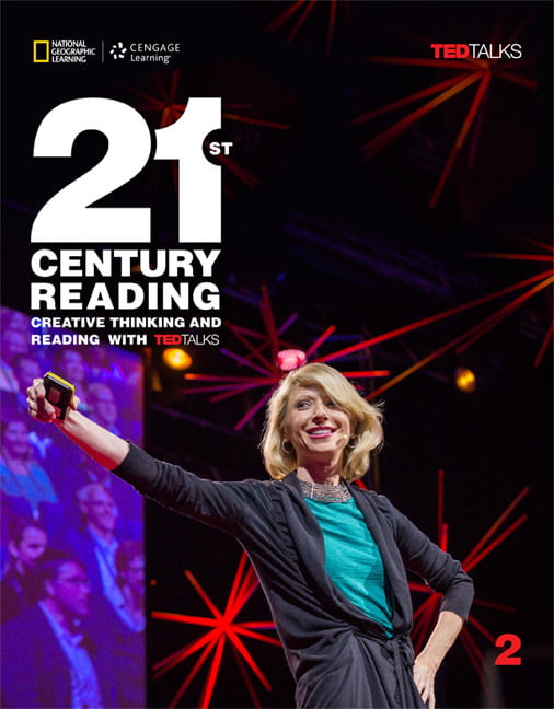 21st Century Reading (1ed) - Student Book - Level 2 + Creative Thinking and Reading with TEDTALKS 21st Century Reading (1ed) - Student Book - Level 2 + Creative Thinking and Reading with TEDTALKS
