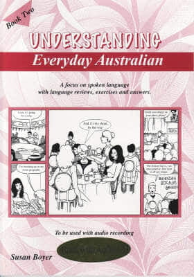 Understanding Everyday Australian 2 Book & CD Understanding Everyday Australian 2 Book & CD