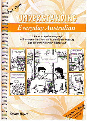Understanding Everyday Australian - Teacher Book 3