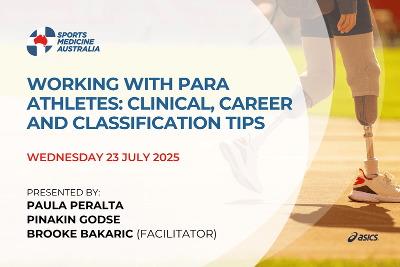 WEBINAR: Working with Para Athletes: Clinical, career and classification tips WEBINAR: Working with Para Athletes: Clinical, career and classification tips