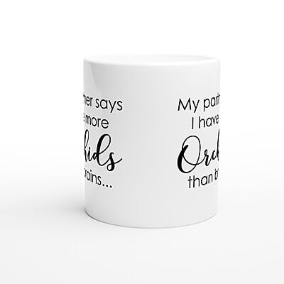 Partner More Orchids Than Brains Coffee Mug Partner More Orchids Than Brains Coffee Mug
