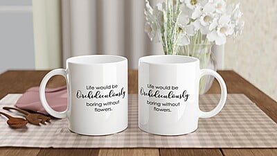 Orchidiculously Boring Orchid Coffee Mug